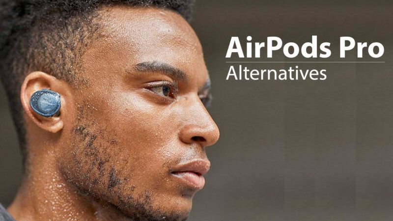 Beste alternatieven voor AirPods Pro in 2021