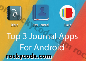 Topp 3 journalapper for Android med utmerkede funksjoner