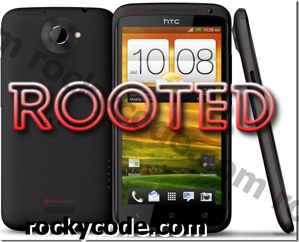 HTC One X Rooting detaljert veiledning Del 2: Fremgangsmåte for å roote denne Android-telefonen