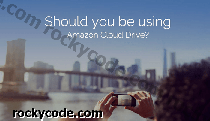 Amazon Cloud Drive: Neden Kullanmalı veya Kullanmamalısınız