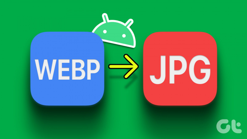 Tri najbolja načina za pretvaranje WEBP-a u JPG ili PNG na Androidu