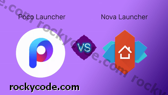 POCO Launcher vs Nova Launcher: Hvordan sammenligner de?