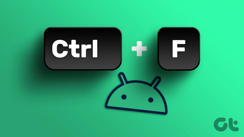 6 enkla sätt att använda Control + F Command på Android-telefoner