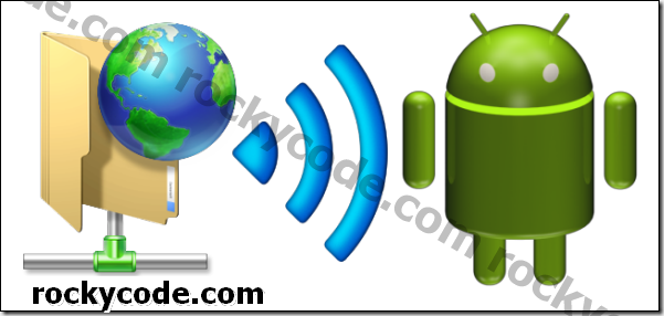 Ako získať prístup k zdieľaným zložkám Windows v systéme Android cez WiFi