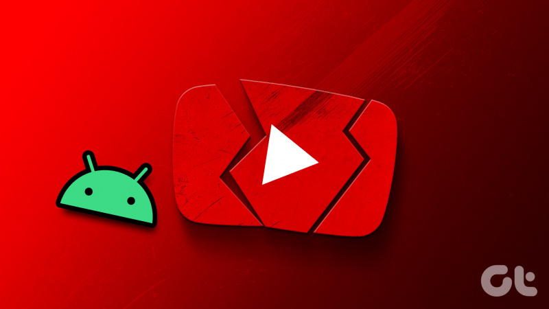 Topp 7 måter å fikse YouTube på som krasjer på Android