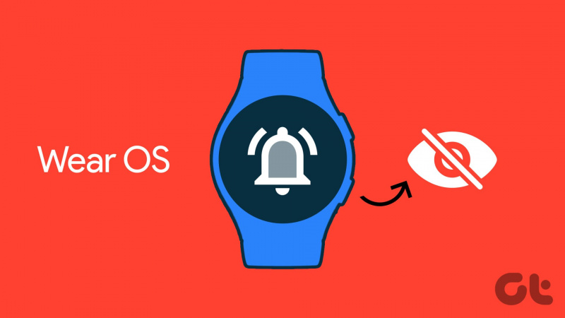 10 solucions per a les notificacions que no apareixen a Wear OS Smartwatch