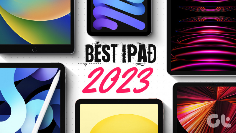 Geriausi „iPad“ 2023 m.: kurie jums tinka
