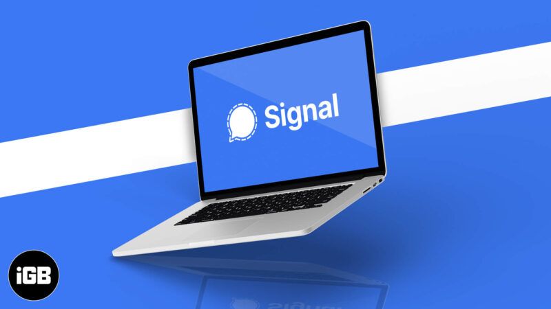 Como usar o Signal no Desktop (Mac e Windows)