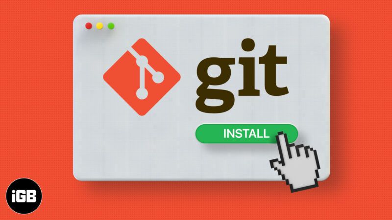 Kako namestiti Git na Mac (3 enostavne metode)
