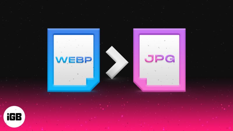 Как да конвертирате WebP в JPG или PNG на Mac