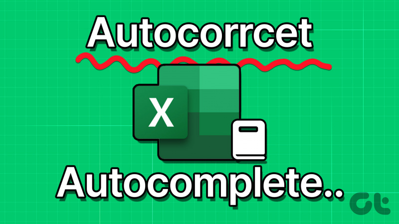 Cómo usar Autocorrección y Autocompletar en Microsoft Excel