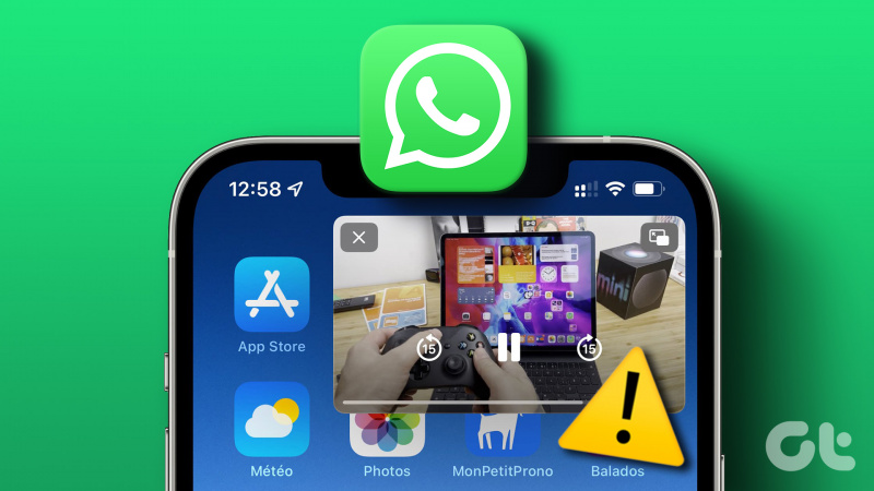 5 bedste rettelser til WhatsApp-billede i billede fungerer ikke på iPhone