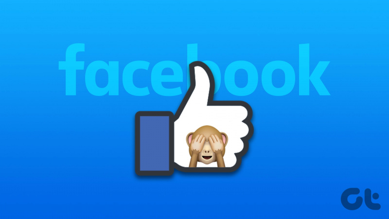 Comment masquer les likes sur Facebook sur le navigateur Web et le mobile