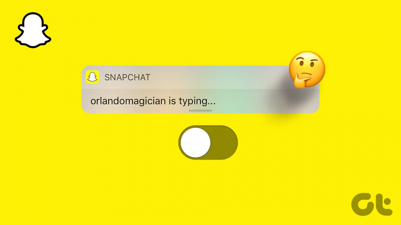 Come disattivare la notifica di digitazione su Snapchat