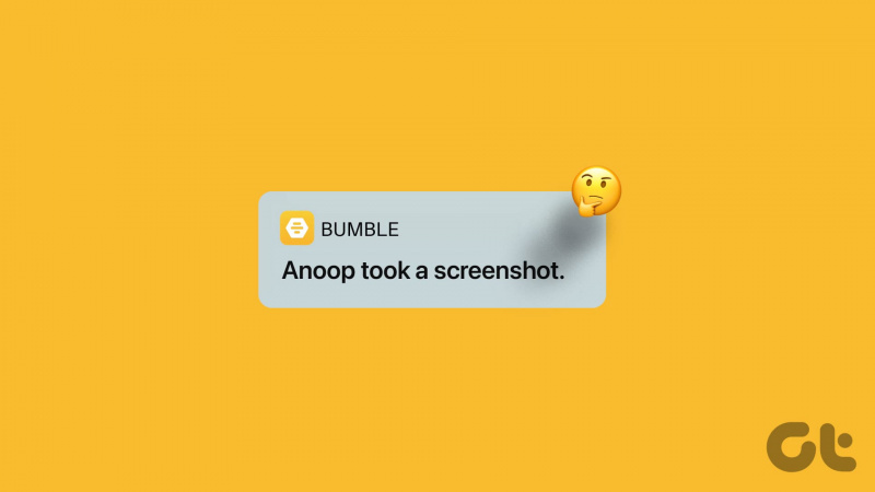 O Bumble notifica sobre capturas de tela