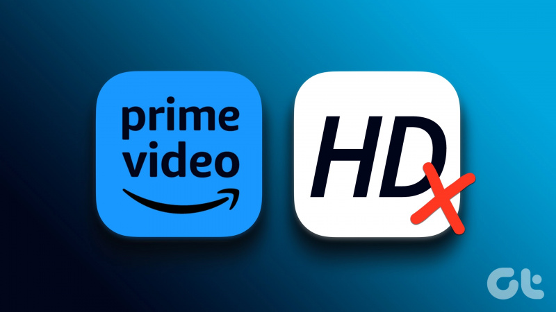 10 sposobów naprawy Amazon Prime Video nie odtwarza się w jakości HD w przeglądarce