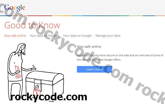 Google leert hoe u online veilig kunt blijven met goed om te weten