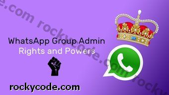 6 Rechte und Befugnisse WhatsApp-Gruppenadministratoren genießen