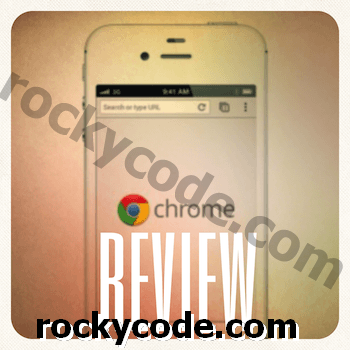 Recenzia prehliadača Chrome pre iOS: najlepší alternatívny webový prehliadač pre iPhone a iPad