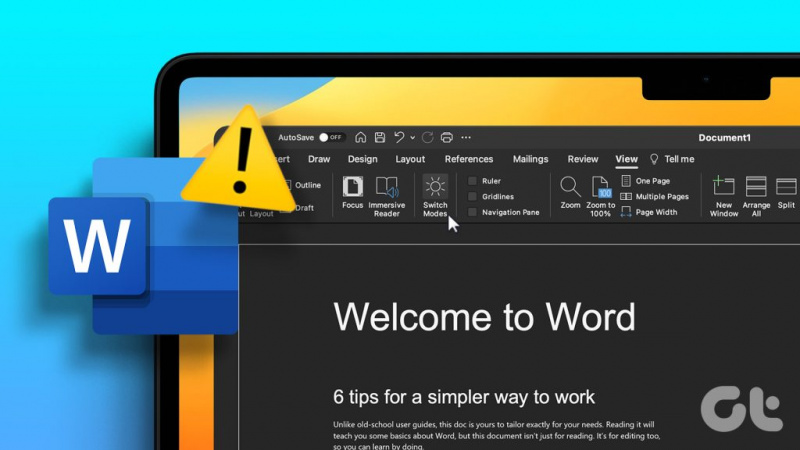 Mac'te Microsoft Word'de Çalışmayan Karanlık Mod için En İyi 6 Düzeltme