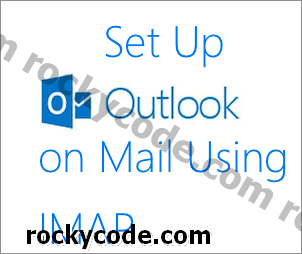 Как да настроите Outlook.com с IMAP на Mac OS X Mail