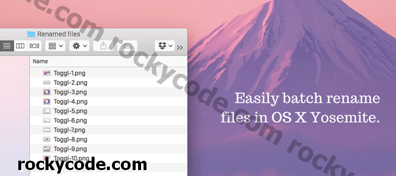 OS X Yosemite'de Dosyaları Kolayca Toplu Olarak Yeniden Adlandırma