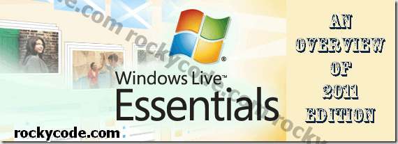 Prehľad Windows Live Essentials 2011