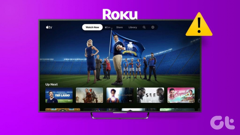 Roku पर काम नहीं कर रहे Apple TV+ को ठीक करने के 10 सर्वोत्तम तरीके