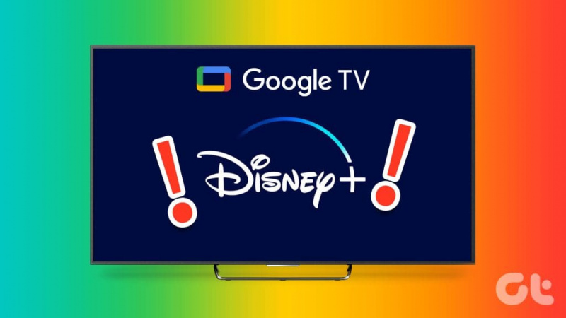 Κορυφαίοι 10 τρόποι για να διορθώσετε το Disney+ που δεν λειτουργεί στο Google TV