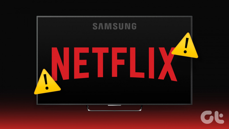 Top 8 načina da popravite Netflix koji ne radi na Samsung TV-u