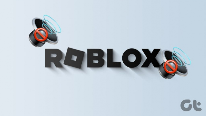 Topp 7 fikser ingen lyd på Roblox for Windows