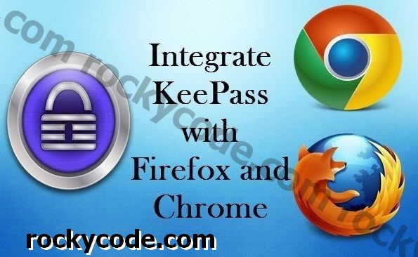 Πώς να ενσωματώσετε το KeePass με το Chrome και τον Firefox
