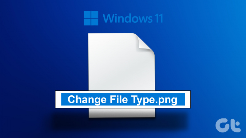 4 εύκολοι τρόποι για να αλλάξετε τον τύπο αρχείου (επέκταση) στα Windows 11