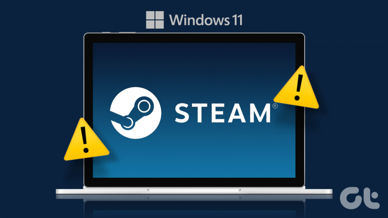 I 10 migliori modi per risolvere Steam continua a bloccarsi su Windows 11