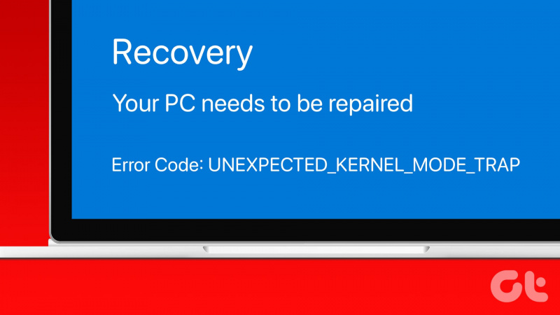 Top 8 Fixes für „UNEXPECTED_KERNEL_MODE_TRAP“ BSOD in Windows