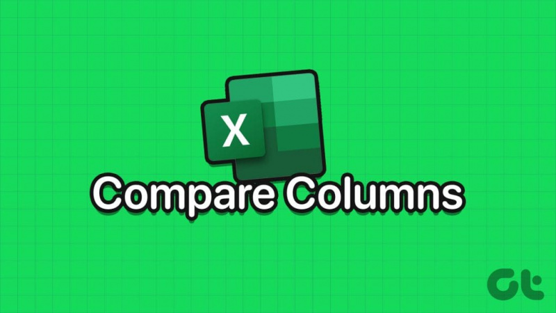 3 způsoby, jak porovnávat sloupce v Excelu pro shody