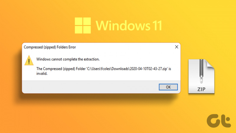 Comment réparer l'erreur Dossier compressé non valide sous Windows 11