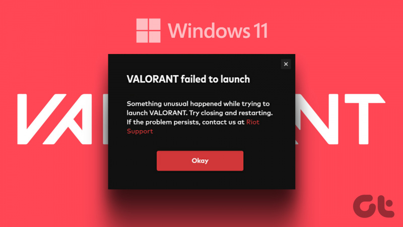 7 bästa sätten att fixa Valorant som inte startar på Windows 11