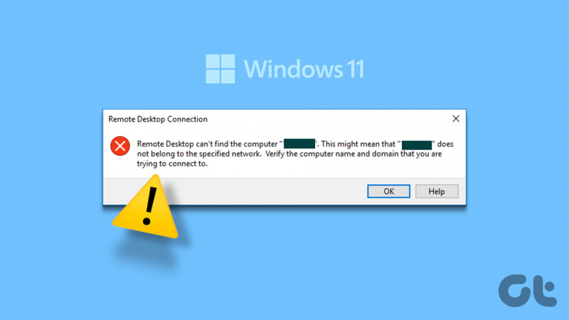 Uzak Masaüstünü Düzeltmenin En İyi 8 Yolu Windows 11'de Bilgisayar Hatasını Bulamıyor